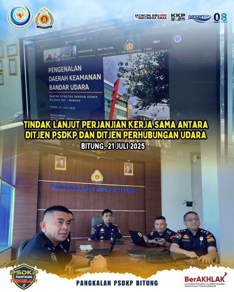 Tindaklanjut Perjanjian Kerja Sama antara Ditjen PSDKP dan Ditjen-KKP dan Ditjen Perhubungan Udara