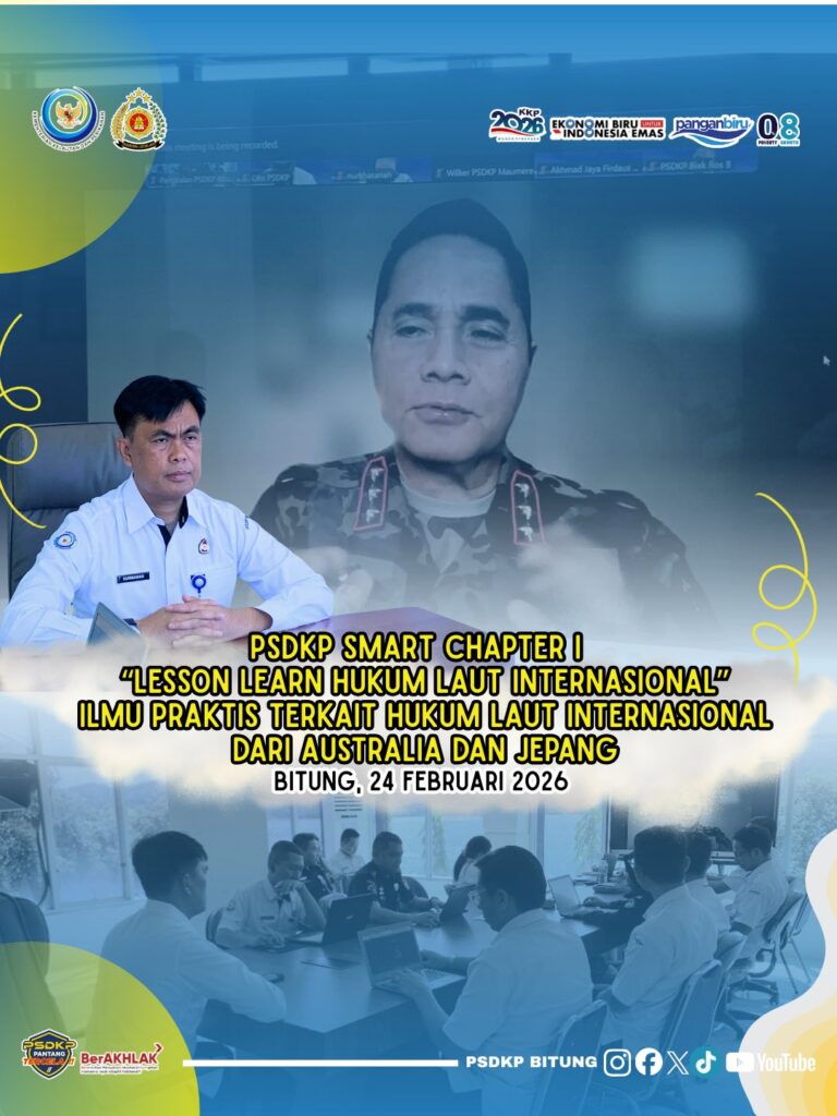 PSDKP SMART Chapter I dengan tema Lesson Learned Hukum Laut Internasional