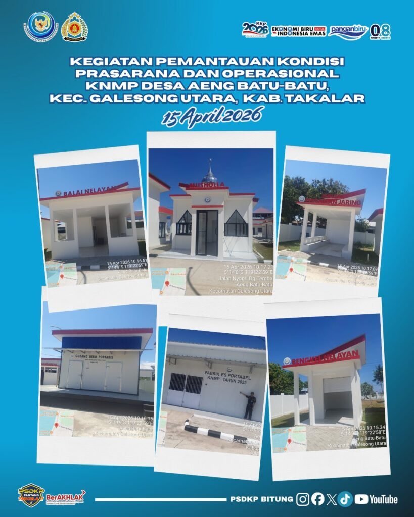 Kegiatan Pemantauan Kondisi Prasarana dan Operasional Kampung Nelayan Merah Putih (KNMP) Kabupaten Takalar